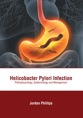 Libro Helicobacter Pylori Infection: Pathophysiology, Epi...