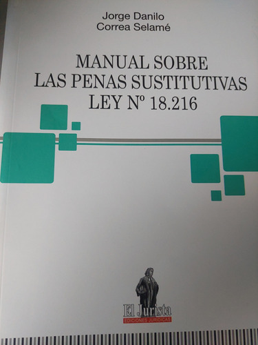 Manual Sobre Las Penas Sustitutivas Ley Nr 18216