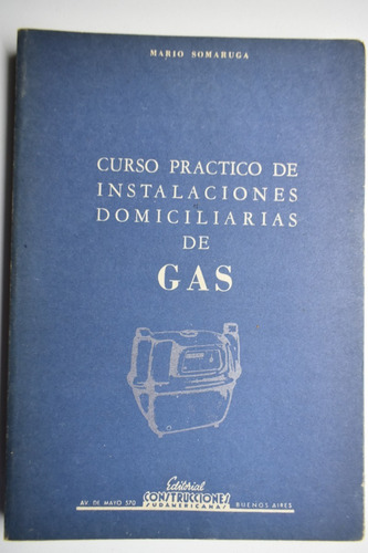 Curso Practico De Instalaciones Domiciliarias De Gas C190 (Usado)