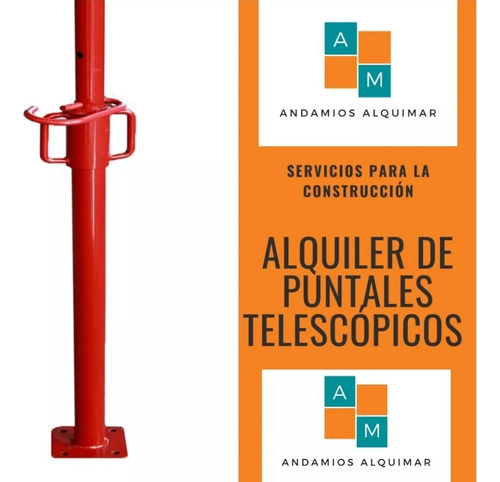 Alquiler Puntales Telescópico Al Mejor Precio