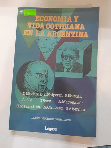 Economía Y Vida Cotidiana En La Argentina