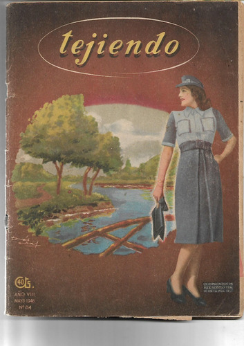 Revista Tejiendo Mayo De 1946 - N°84