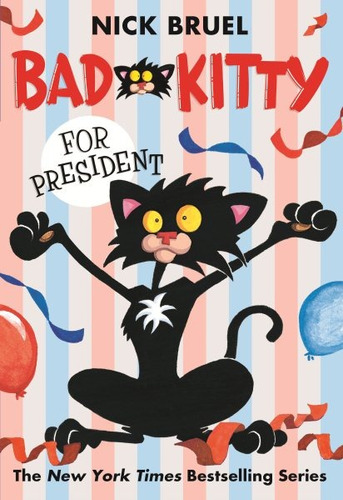 Bad Kitty Para Presidente