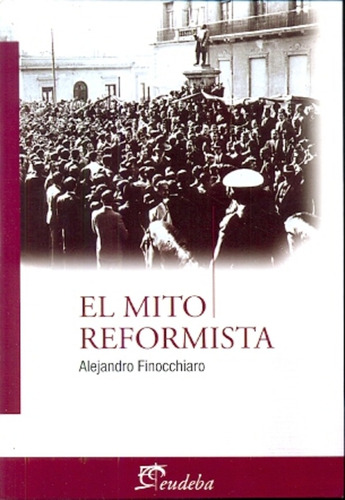 Mito Reformista, El