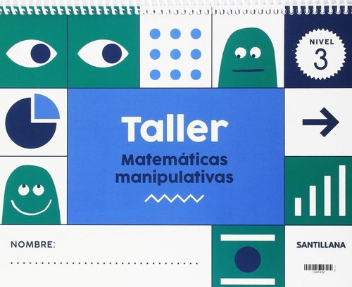 Taller Matematicas Manipulativas Nivel 3, De Vários Autores. Editorial Santillana Educación, S.l., Tapa Blanda En Español