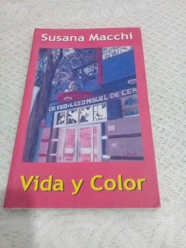 Susana Macchi - Vida Y Color - Buen Estado - Ba1