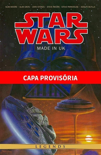 Star Wars Legends: Made in UK, de Moore, Alan. Editora Panini Brasil LTDA, capa dura em português, 2022