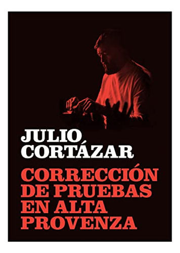 Correccion De Pruebas En Alta Provenza -literatura-