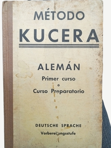 Método Kucera Alemán - Deutsche Sprache - 1951