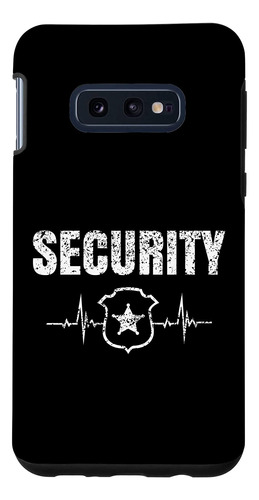 Galaxy S10e Security Guard Officer Safety Bouncer Case
