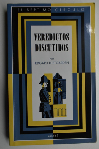 Veredictos Discutidos Edgard Lustgarten. Borges,casares C201