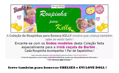 Roupa Para Boneca Kelly ( Irmã Da Barbie ) Roupinha 08