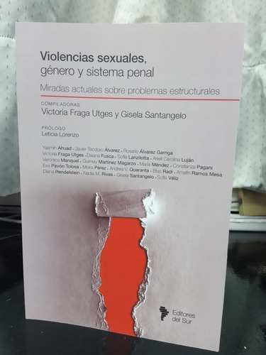 Libro Violencia Sexuales, Genero Y Sistema Penal