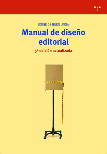 Manual De Diseño Editorial (5ª Edición Actualizada) - De Bue