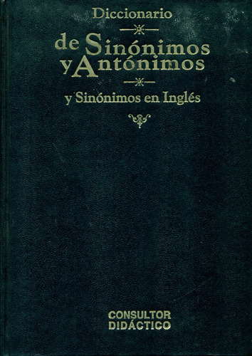 Diccionario De Sinónimos Y Antónimos - Y Sinónimos En Inglés