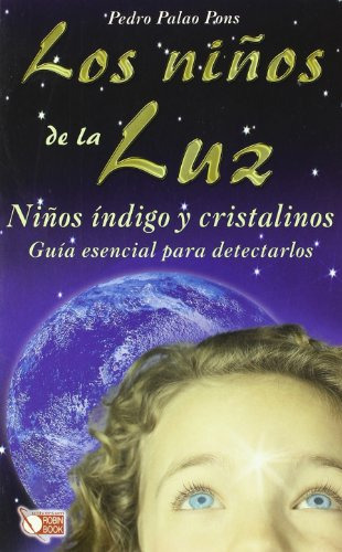 Libro Ni Os De La Luz Niños Indigo Y Cristalinos Los De Pala