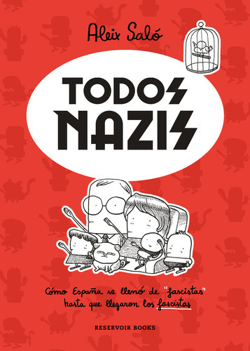 Todos Nazis, De Saló, Aleix. Editorial Reservoir Books, Tapa Blanda En Español