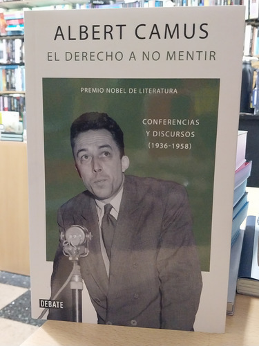 Derecho A No Mentir - Conferencias - Camus - Nuevo - Devoto