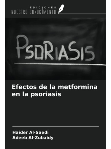 Libro: Efectos De La Metformina En La Psoriasis (spanish Edi