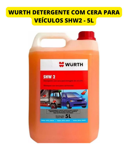Shampoo Automotivo 5l Wurth Com Cera De Carnauba Shw2
