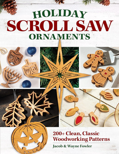 Libro: Holiday Scroll Saw Ornaments: 200+ Clean, Classic Woo