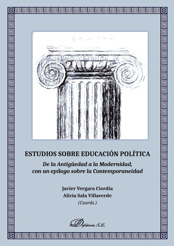 Estudios Sobre Educación Política.de La Antigüedad A La Mod
