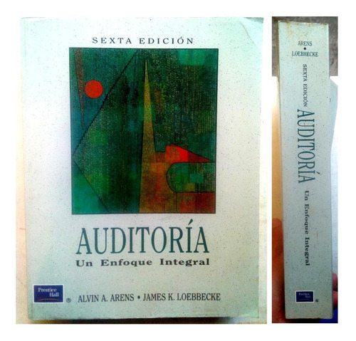 Auditoría Un Enfoque Integral - Alvin A. Arens ** Leer Texto (Usado)