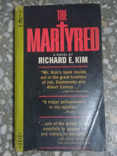 The Martyred - Richard E. Kim 