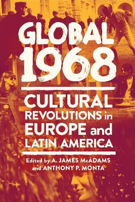 Libro Global 1968 : Cultural Revolutions In Europe And La...
