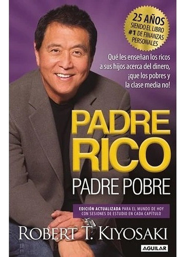 Libro Padre Rico, Padre Pobre - Robert T. Kiyosaki