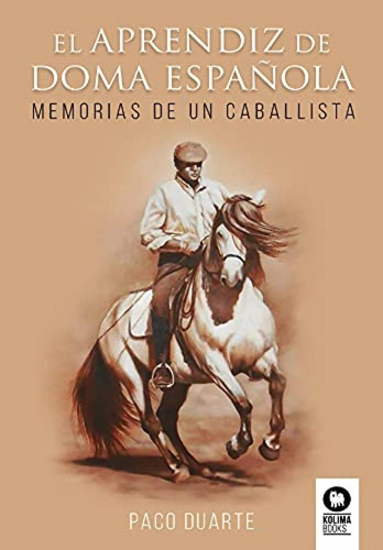 Libro: El Aprendiz De Doma Española. Vv.aa.. Kolima