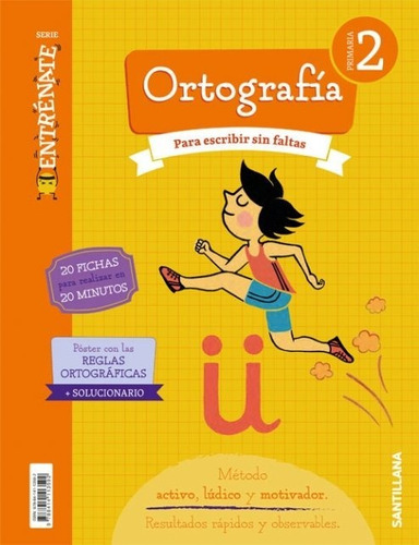 Cuaderno Ortografia Serie Entrenate 2 Primaria, De Varios Autores. Editorial Santillana Educación, S.l. En Español