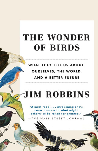 Libro: The Wonder Of Birds: What They Tell Us About The And