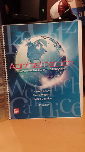 Administracion. Perspectiva Global Y Empresarial. Edicion 14