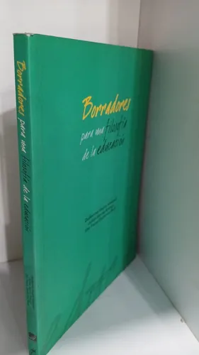 Borradores De Filosofía De La Educación - Hoyos Et Al. (Usado)