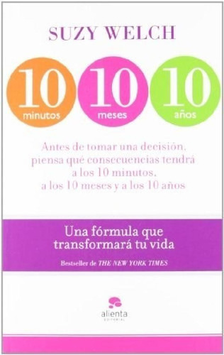 Libro - 10 Minutos 10 Meses 10 Años - Welch Suzy (papel)