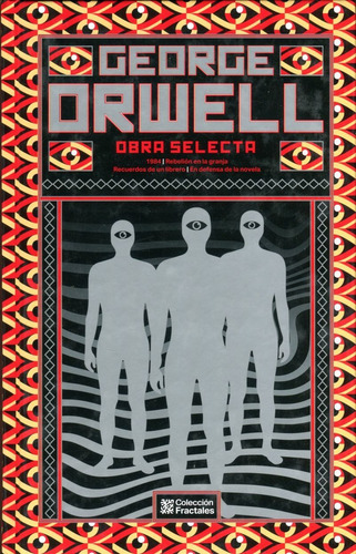 Obra Selecta - George Orwell - George Orwell