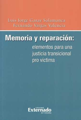 Libro Memoria Y Reparación: Elementos Para Una Justicia Tra