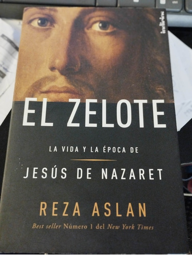 Libro El Zelote Jesús De Nazaret Reza Aslam