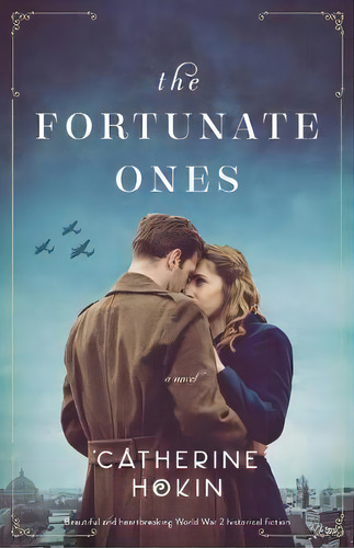 The Fortunate Ones, De Catherine Hokin. Editorial Bookouture, Tapa Blanda En Inglés