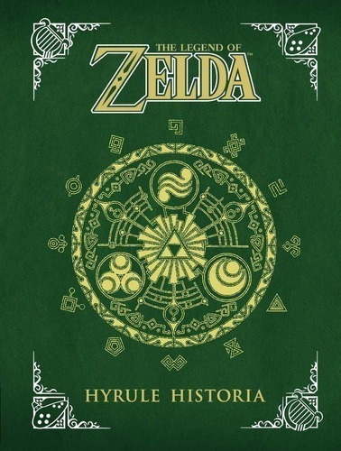 Libro - The Legend Of Zelda Hyrule Historia - Norma