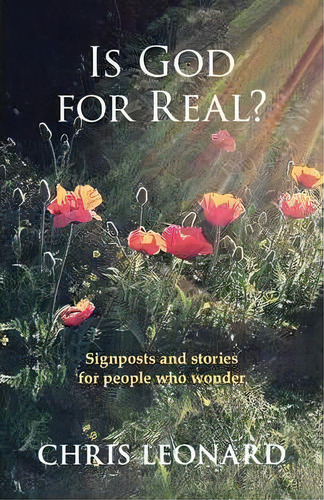 Is God For Real?, De Chris Leonard. Editorial Spck Publishing, Tapa Blanda En Inglés