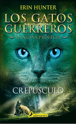 Libro Los Gatos Guerreros - Crepusculo