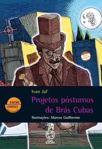 Projetos póstumos de Brás Cubas, de Jaf, Ivan. Editora Somos Sistema de Ensino, capa mole em português, 2006