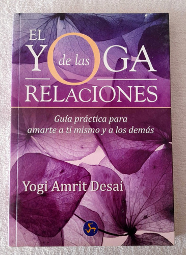 El Yoga De Las Relaciones - Yogi Amrit Desai - Neo Person