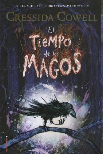 El Tiempo De Los Magos / Cressida Cowell