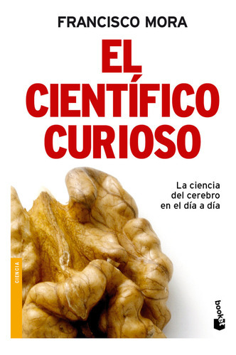 El Cientãâfico Curioso, De Mora, Francisco. Editorial Booket, Tapa Blanda En Español