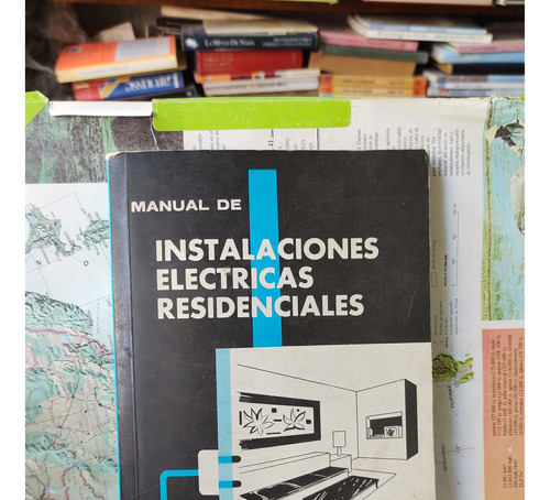 Manual  De Instalaciones Eléctricas Residenciales.   