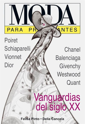 Moda Para Principiantes - Vanguardias Siglo Xxi - Longseller
