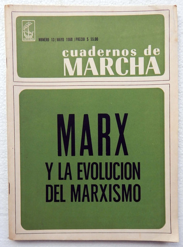 Cuadernos De Marcha Marx Y La Evolución Del Marxismo